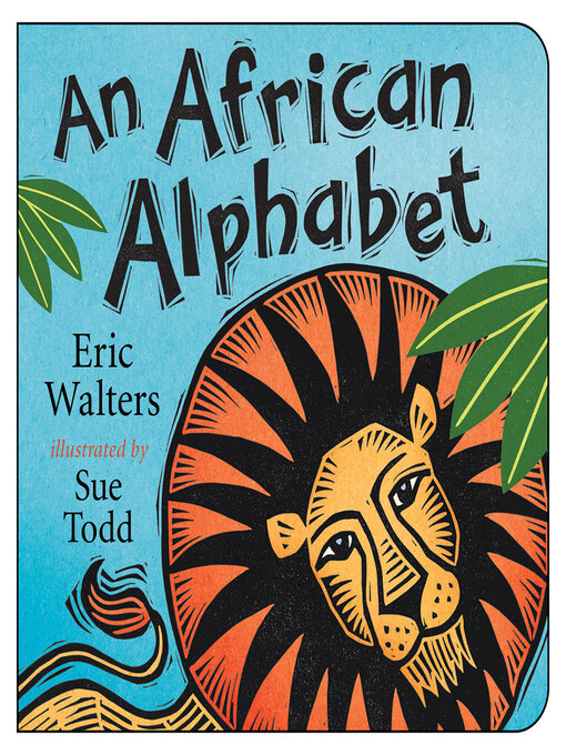 Title details for An African Alphabet by Eric Walters - Wait list